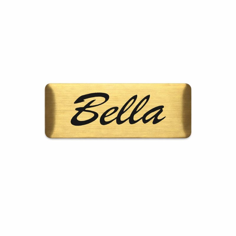 Brass name plate engraved with the name Bella in black script